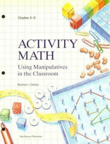 ACTIVITY MATH USING MANIPULATIVES IN THE CLASSROOM (PAPERBACK)