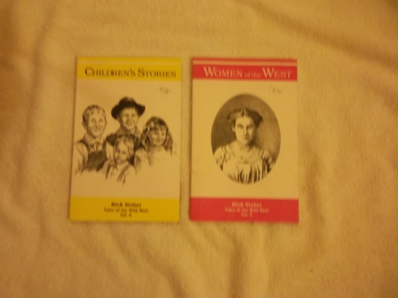 CHILDREN'S STORIES &WOMEN 2 BOOKS TALES OF THE WEST PAPERBACK) BY RICK STEBER