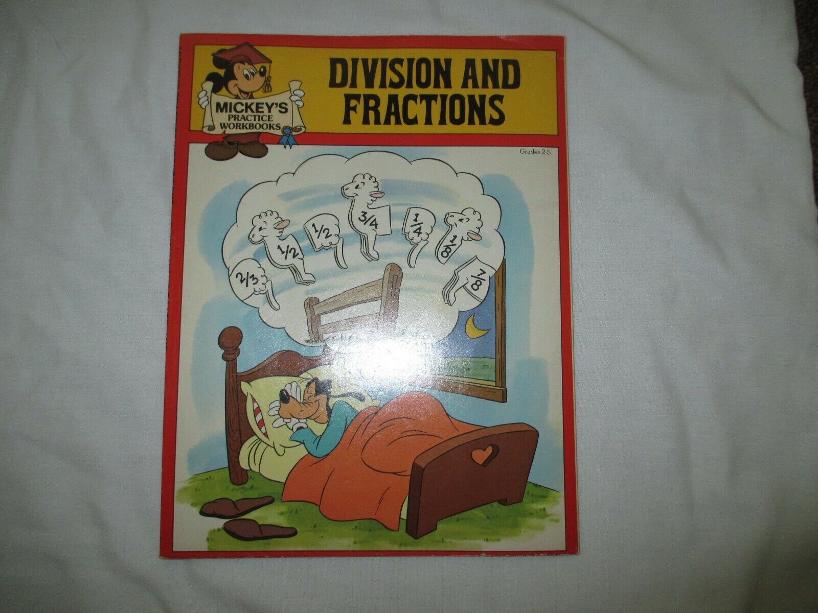 MICKEY'S DIVISION AND FRACTIONS PRACTICE WORKBOOK