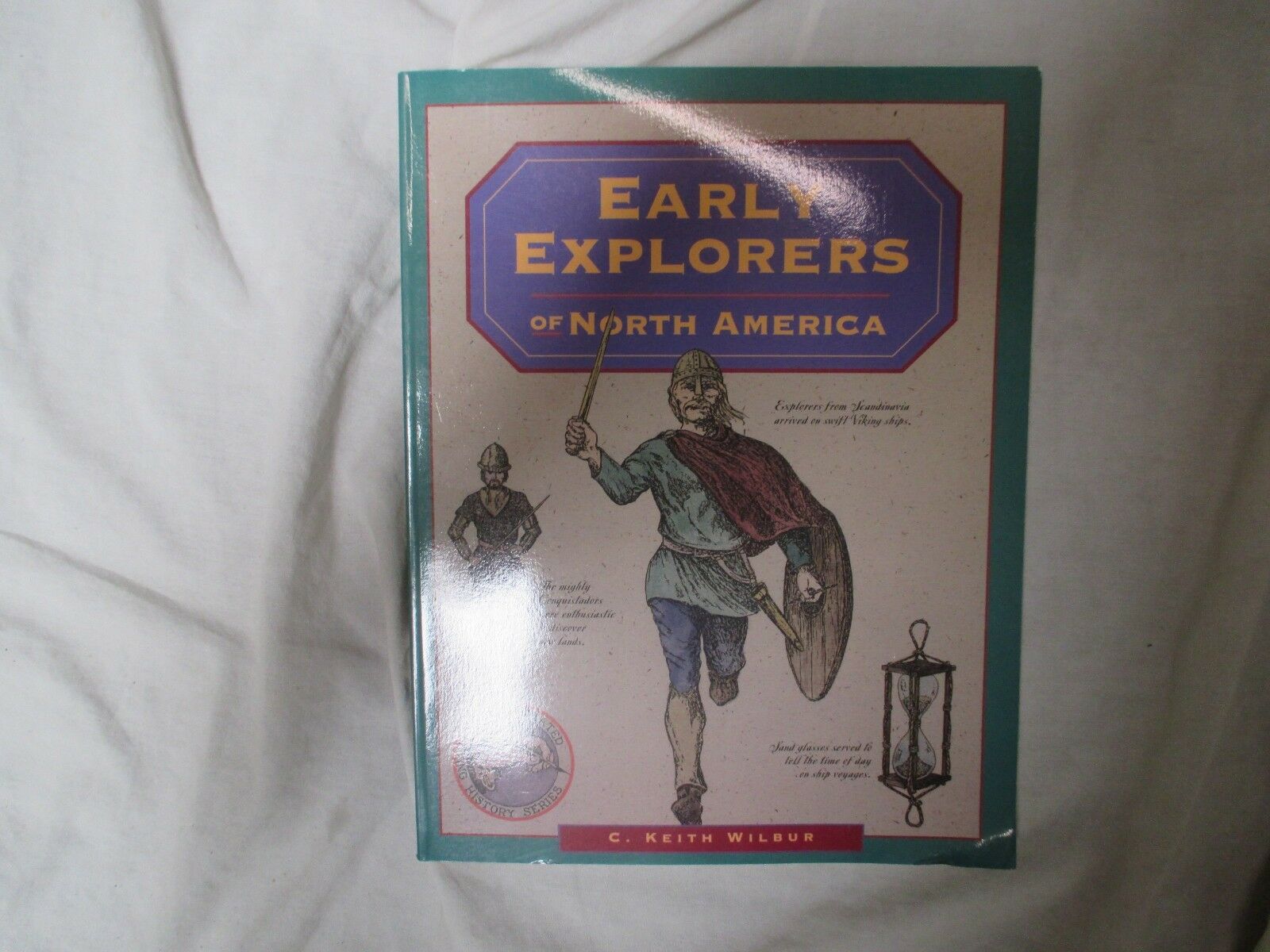Early Explorers of North America by C. Keith Wilbur (1989, Paperback)