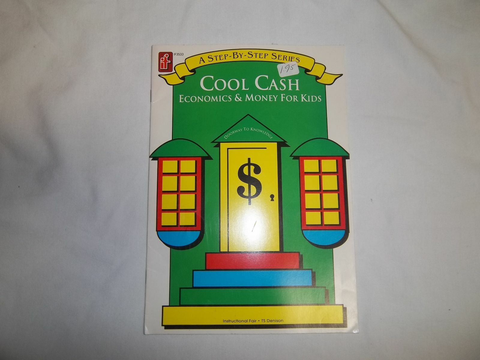 IF3533 COOL CASH ECONOMICS & MONEY FOR KIDS STEP BY STEP SERIES PAPER BACK