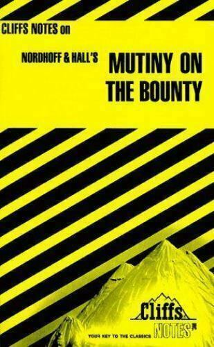 CLIFFS NOTES NORDHOFF & HALL'S MUTINY ON THE BOUNTY