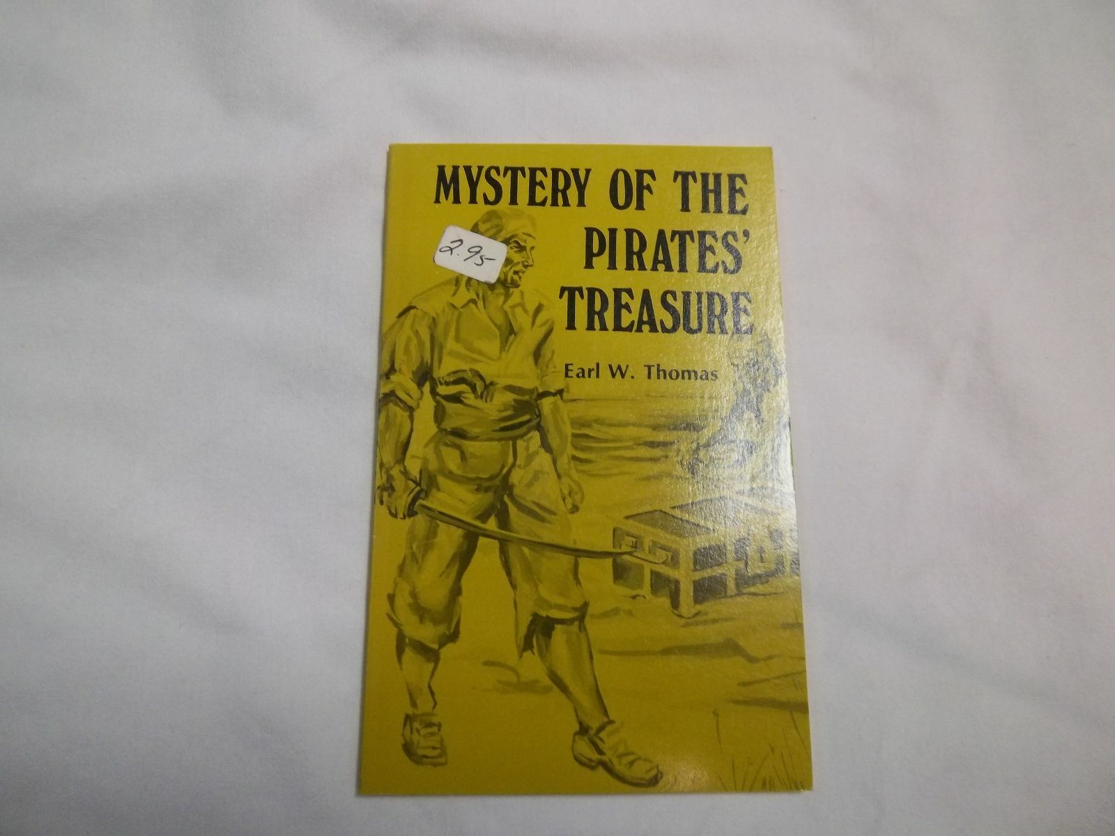 MYSTERY OF THE PIRATES' TREASURE BY EARL W. THOMAS (PAPERBACK)