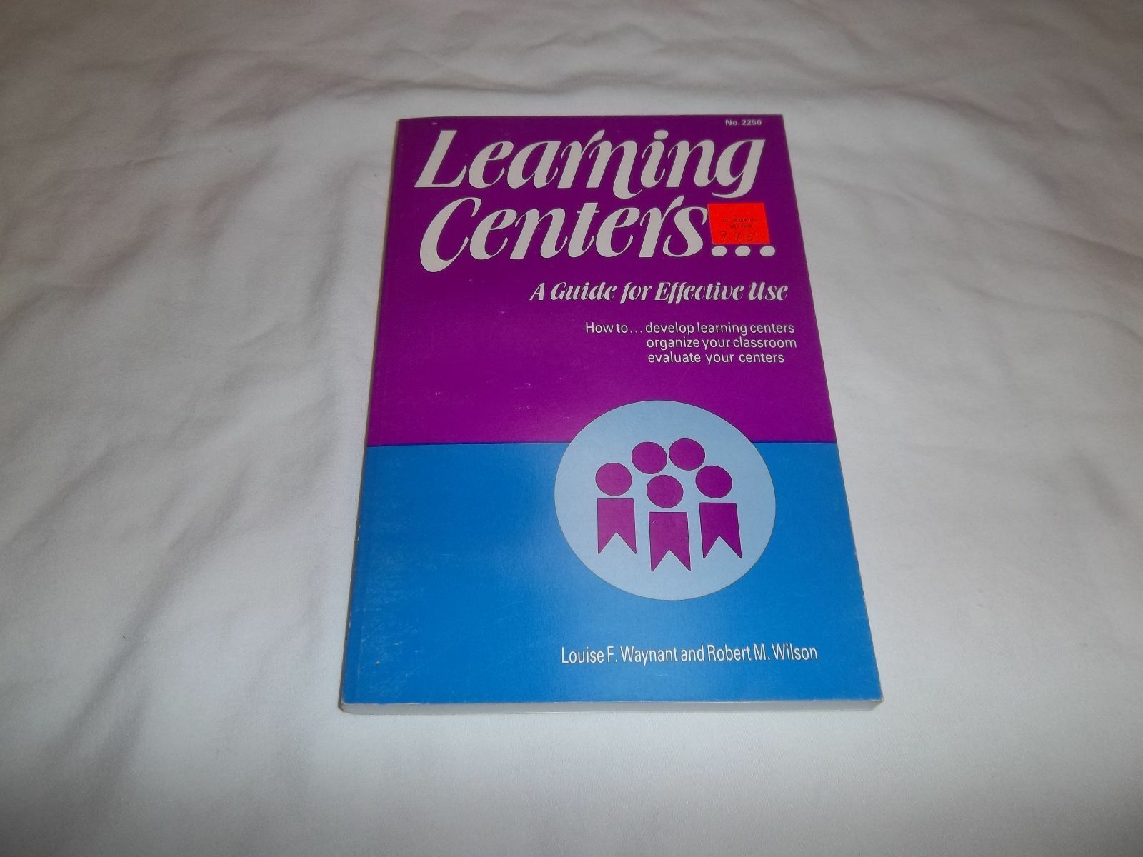 LEARNING CENTERS-A GUIDE FOR EFFECTIVE USE PAPERBACK