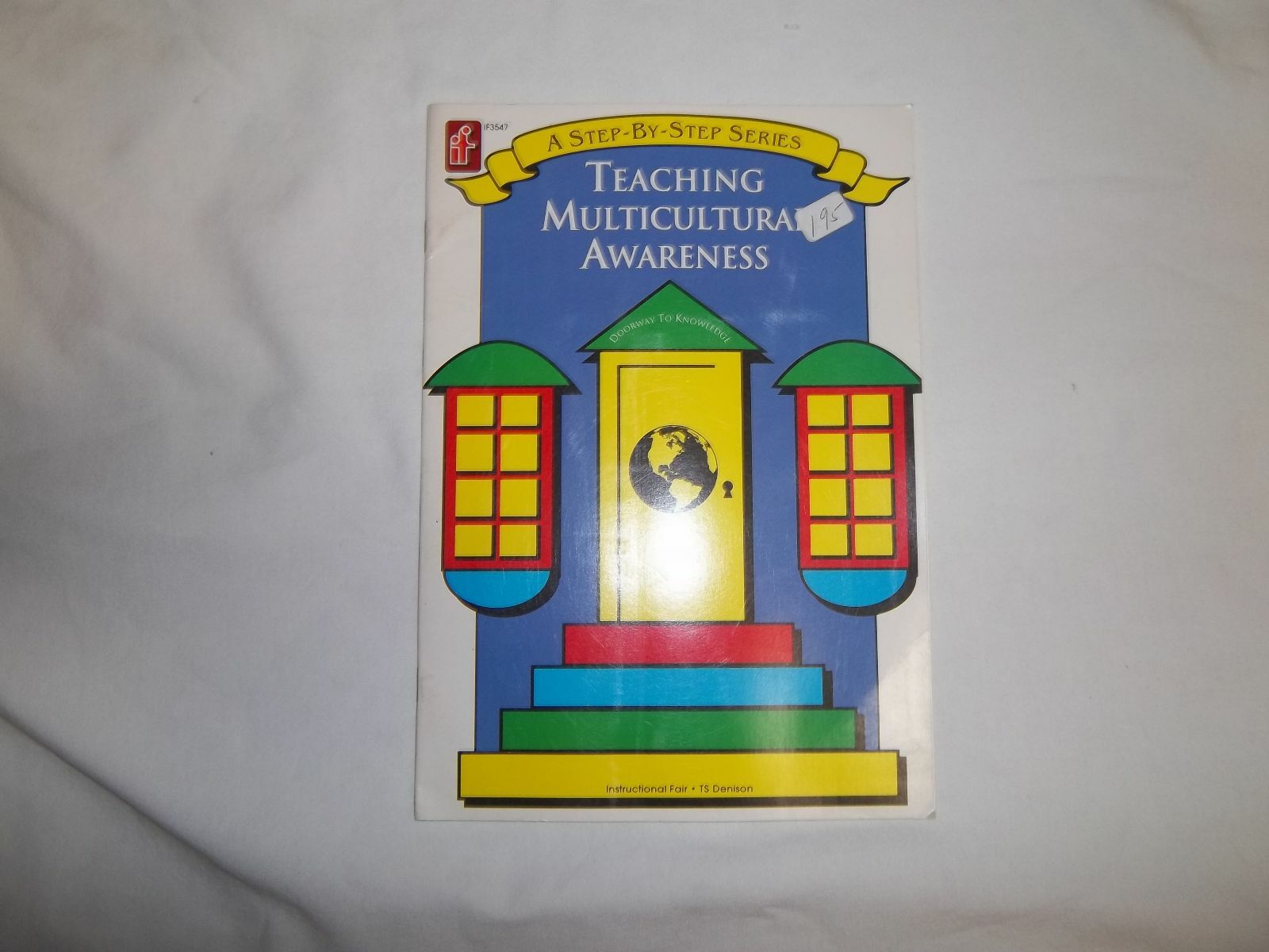 IF3547 TEACHING MULTICULTURAL AWARENESS   STEP BY STEP SERIES PAPER BACK